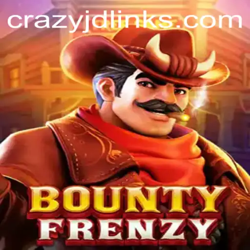 Experience the Thrills of BountyFrenzy with Crazy Jd at the Helm